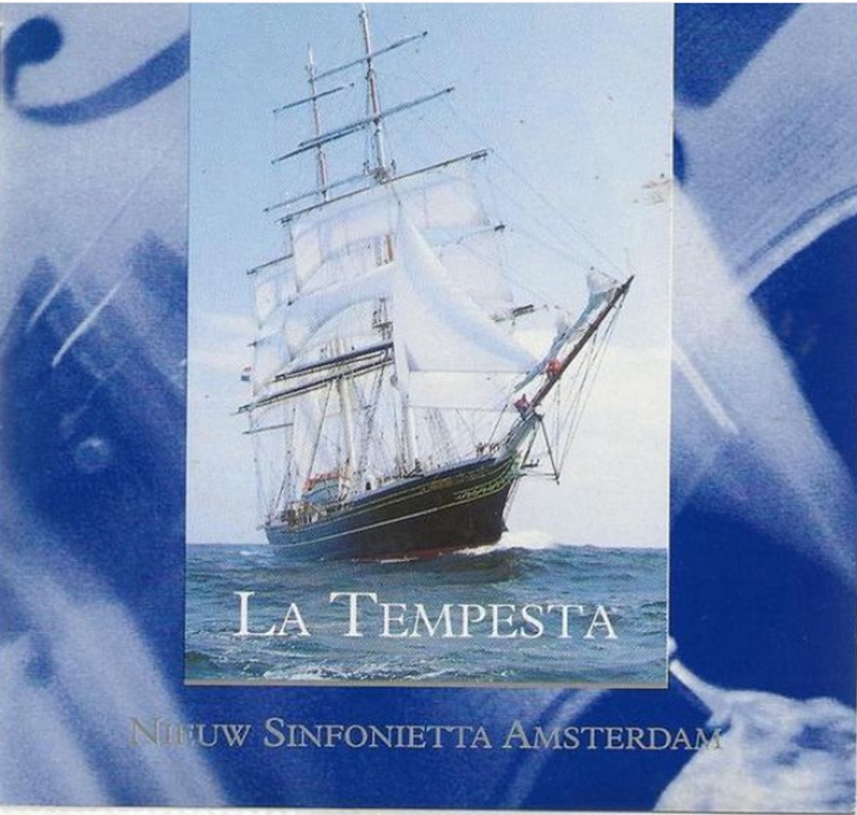 LA TEMPESTA - NIEUW SINFONIETTA AMSTERDAM
