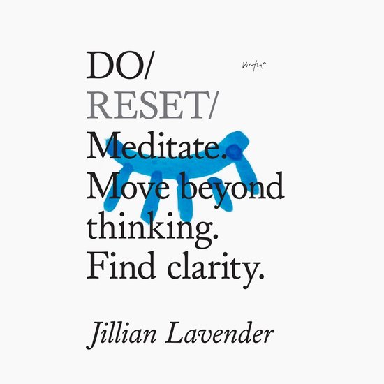 Do Reset – Meditate. Move beyond thinking. Find clarity - cover