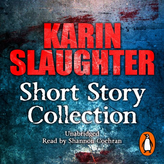 Karin Slaughter: Short Story Collection - cover