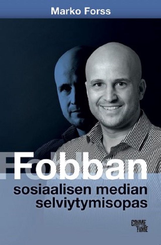Crime Time - Fobban sosiaalisen median selviytymisopas - cover