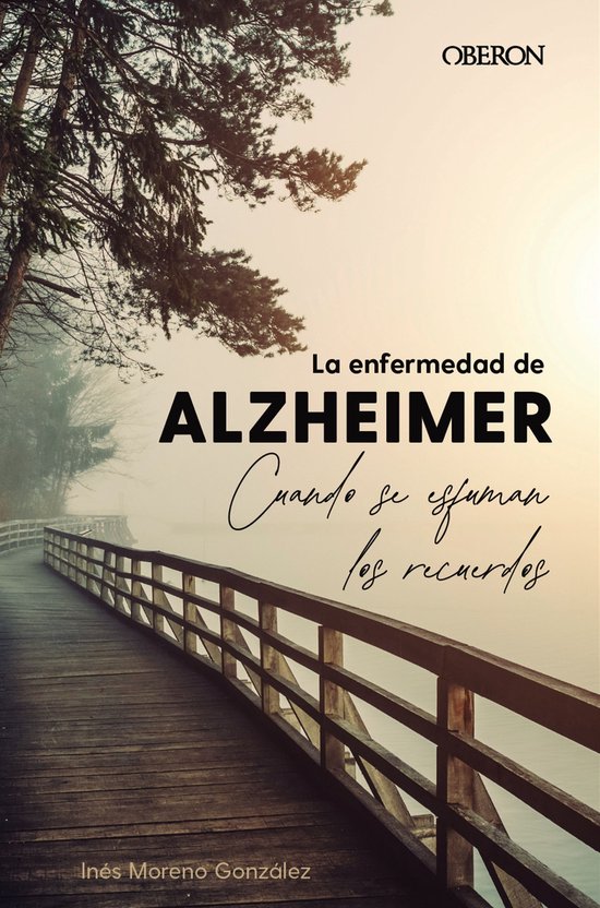 Libros singulares - La enfermedad de Alzheimer. Cuando se es ... - cover