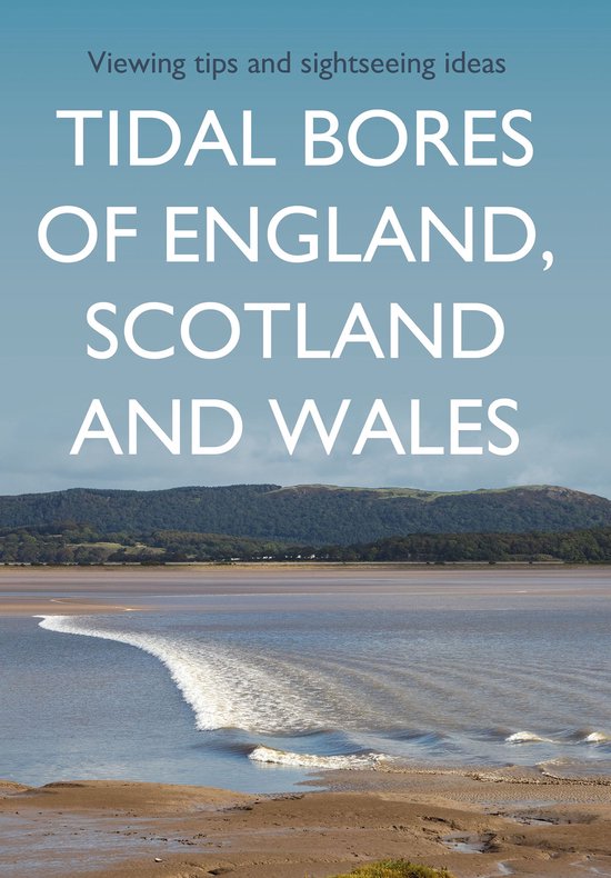 Tidal Bores of England, Scotland and Wales - cover