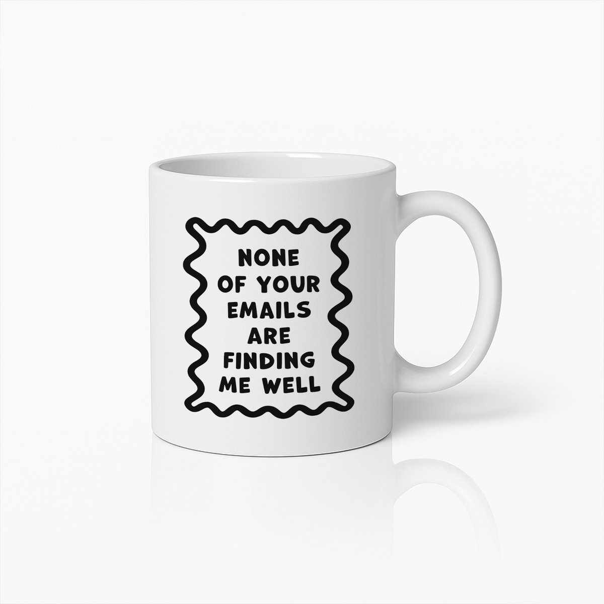 Grappige Email Mok – "Geen van je e-mails vindt me goed" – Uniek Kantoor Koffiebeker Cadeau
