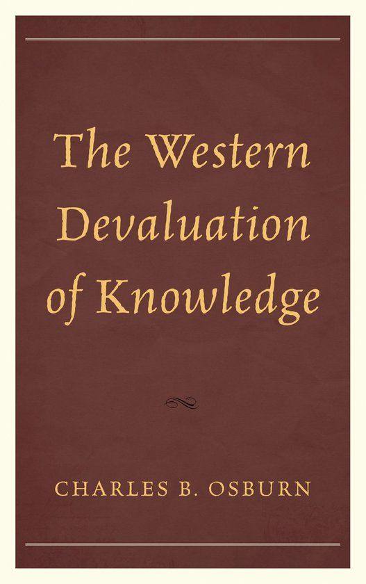 The Western Devaluation of Knowledge - cover
