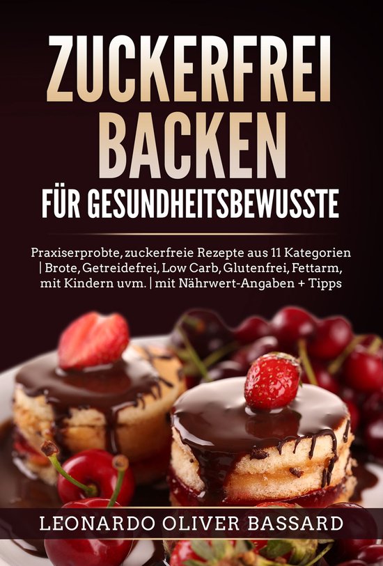 ZUCKERFREI BACKEN für Gesundheitsbewusste - cover