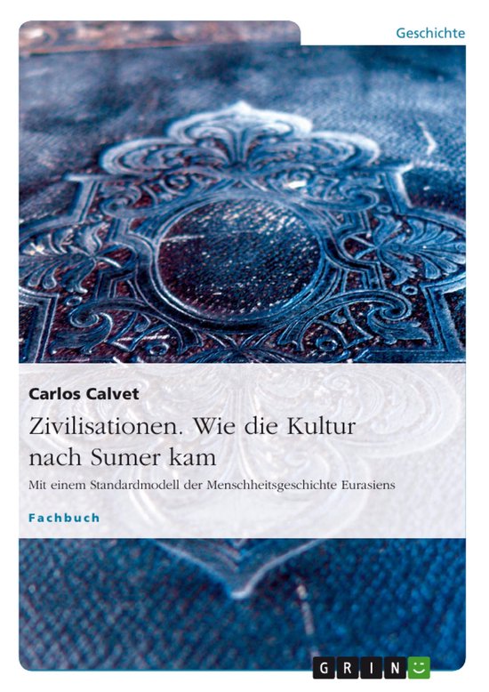 Zivilisationen. Wie die Kultur nach Sumer kam - cover