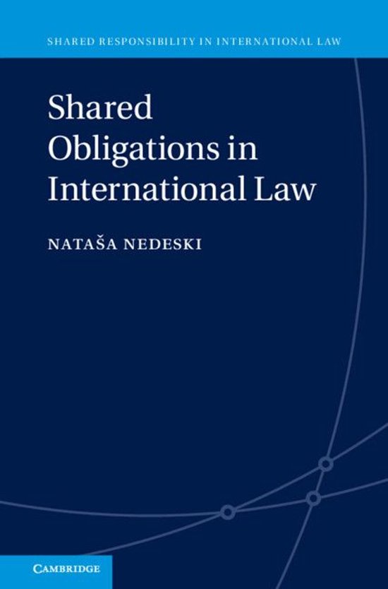 Shared Responsibility in International Law - Shared Obligati ... - cover