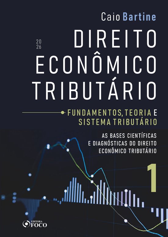 Direito econômico tributário: fundamentos, teoria e sistem ... - cover