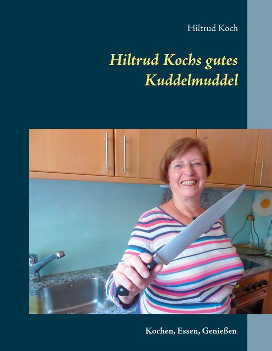 Hiltrud Kochs gutes Kuddelmuddel - cover