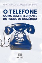 O Telefone como Bem Integrante do Fundo de Comércio