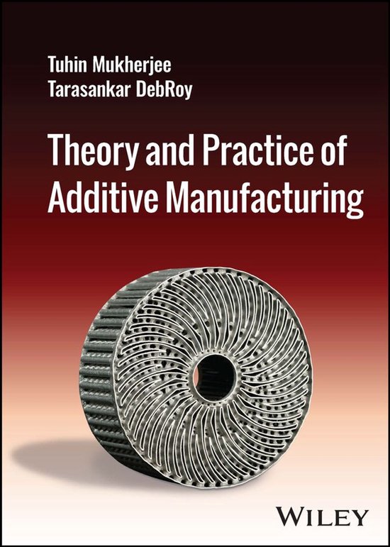 Theory and Practice of Additive Manufacturing - cover