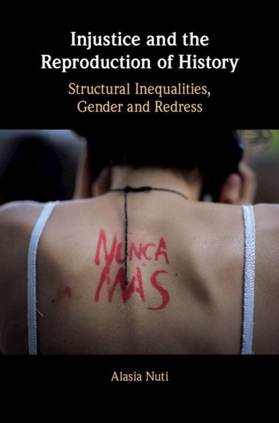 Injustice and the Reproduction of History - cover