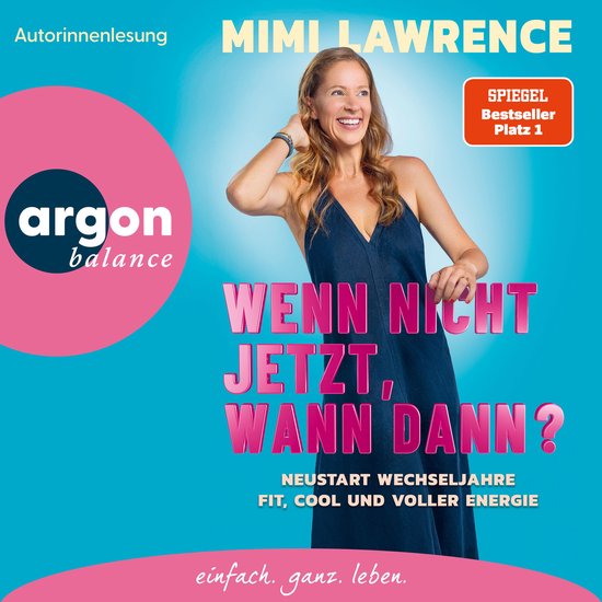 Wenn nicht jetzt, wann dann? - Neustart Wechseljahre: Fit, c ... - cover