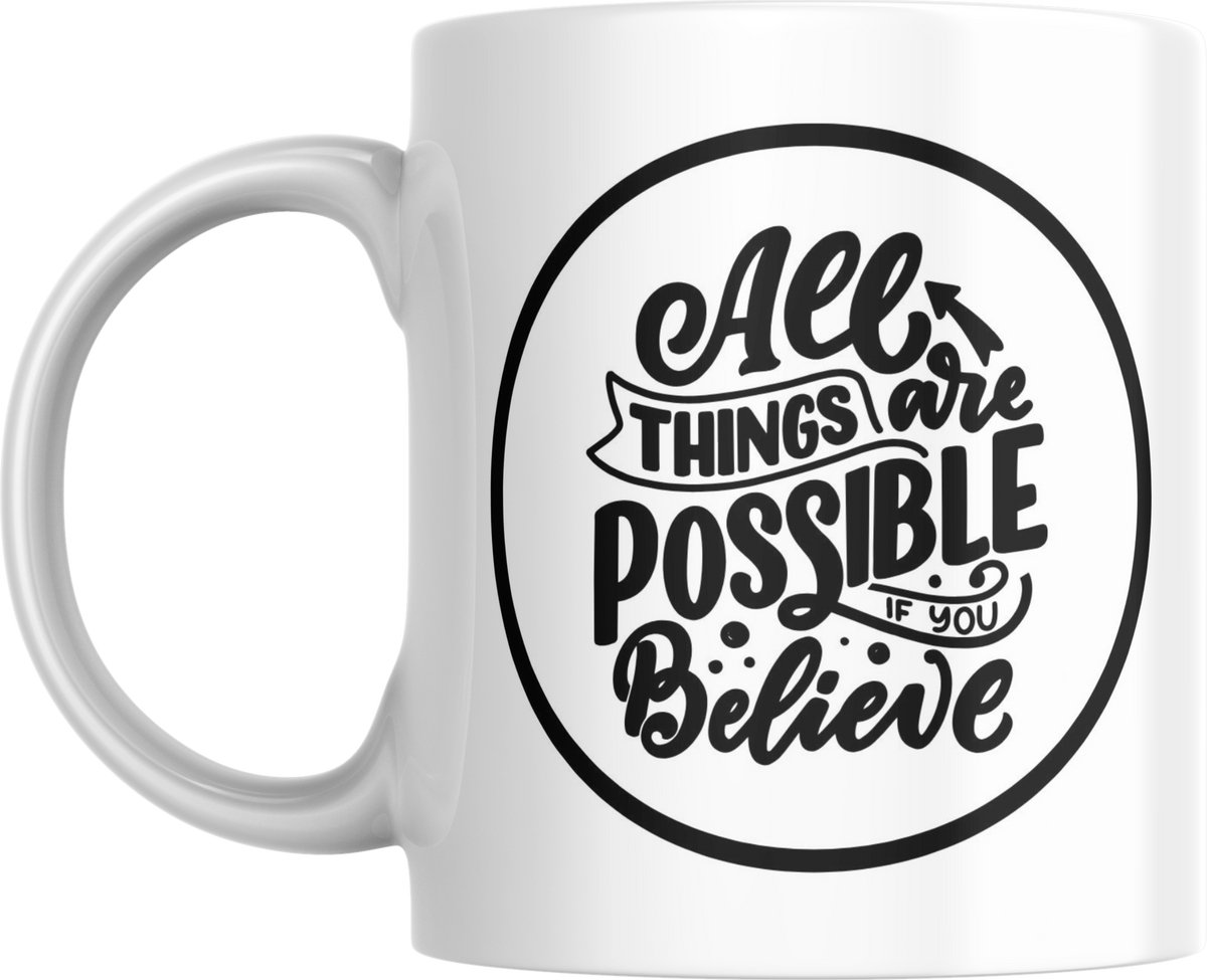 Motiverende Mok – All Things Are Possible / Everything Starts With a Dream – Inspirerende Koffiemok 330ml