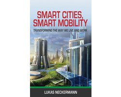 Smart Cities, Smart Mobility