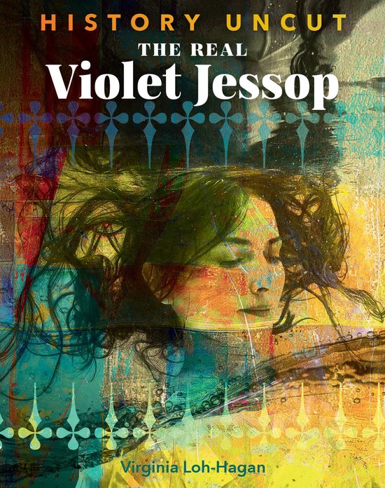 History Uncut - The Real Violet Jessop - cover