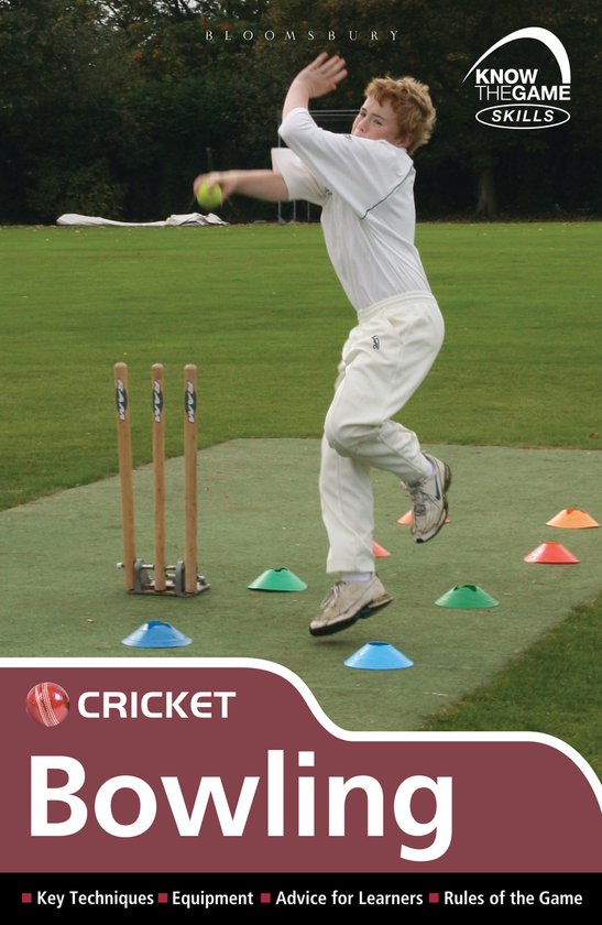 Skills Cricket  bowling Know the Game - cover