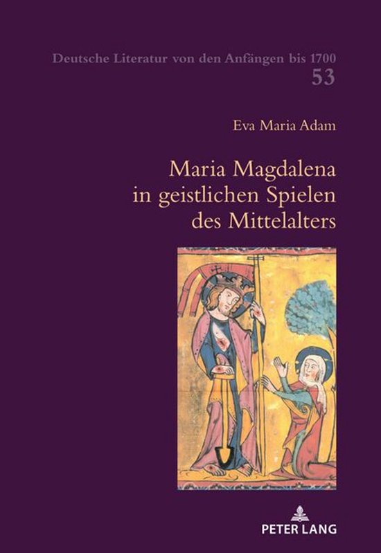 Deutsche Literatur von den Anfaengen bis 1700 53 - Maria Mag ... - cover