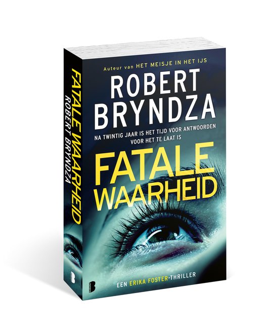 Boekomslag met close-up van een oog, titel 'Fatale Waarheid' en Robert Bryndza.