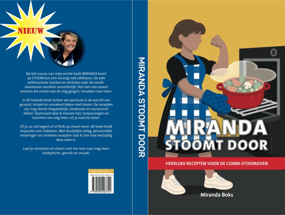 MIRANDA stoomt DOOR - heerlijke dagelijkse recepten voor de Combi Stoomoven