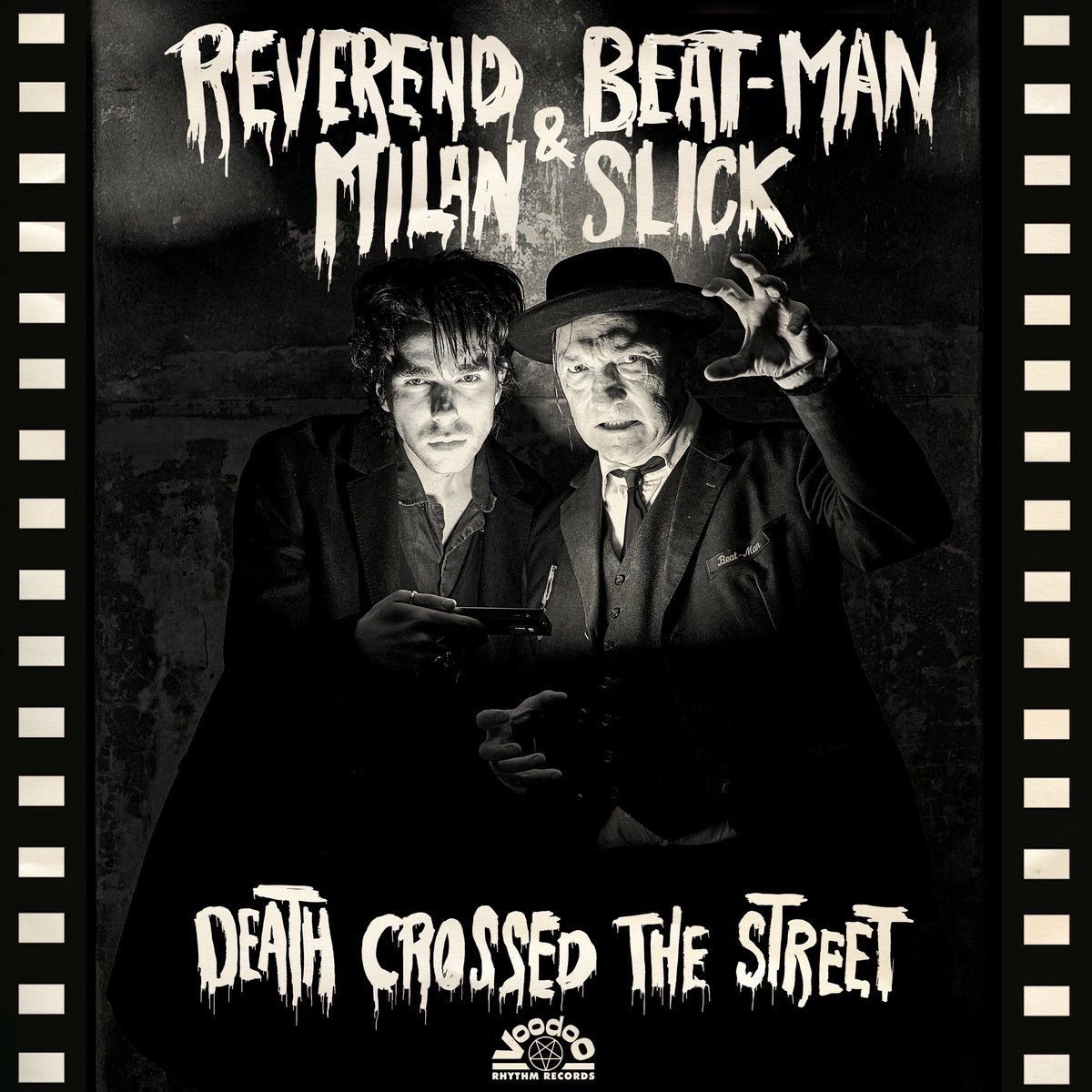 Reverend Beat-Man & Milan Slick - Death Crossed The Street (LP)