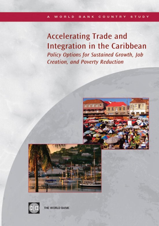 Accelerating Trade and Integration in the Caribbean