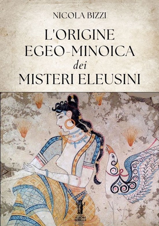 L'origine egeo-minoica dei Misteri Eleusini - cover