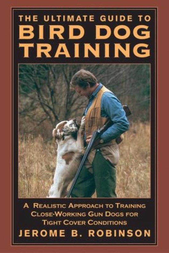 Ultimate Guide to Bird Dog Training - cover