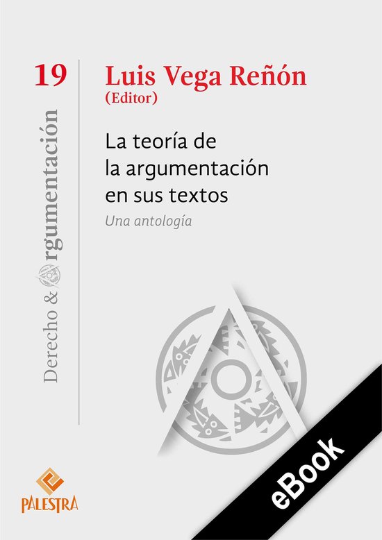 Derecho y argumentación 19 - La teoría de la argumentació ... - cover