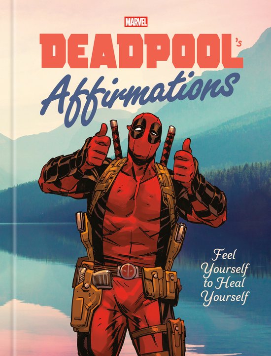 Deadpool's Affirmations - cover