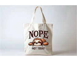Tote Bag Nope Not Today - Funny - SoFunny - Grappig - ZoGrappig - Sarcastisch - Sarcastic - Sarcasm - Cute - Gift - Caffee