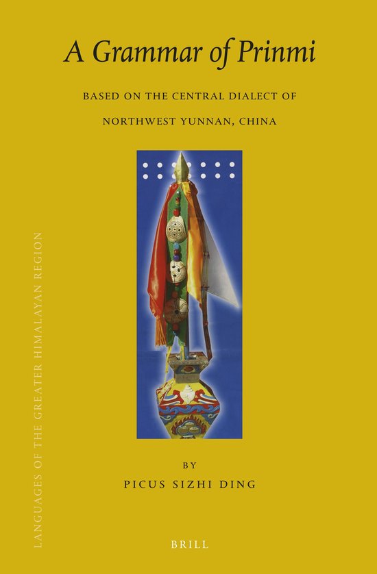 Languages of the Greater Himalayan Region14-A Grammar of Pri ... - cover
