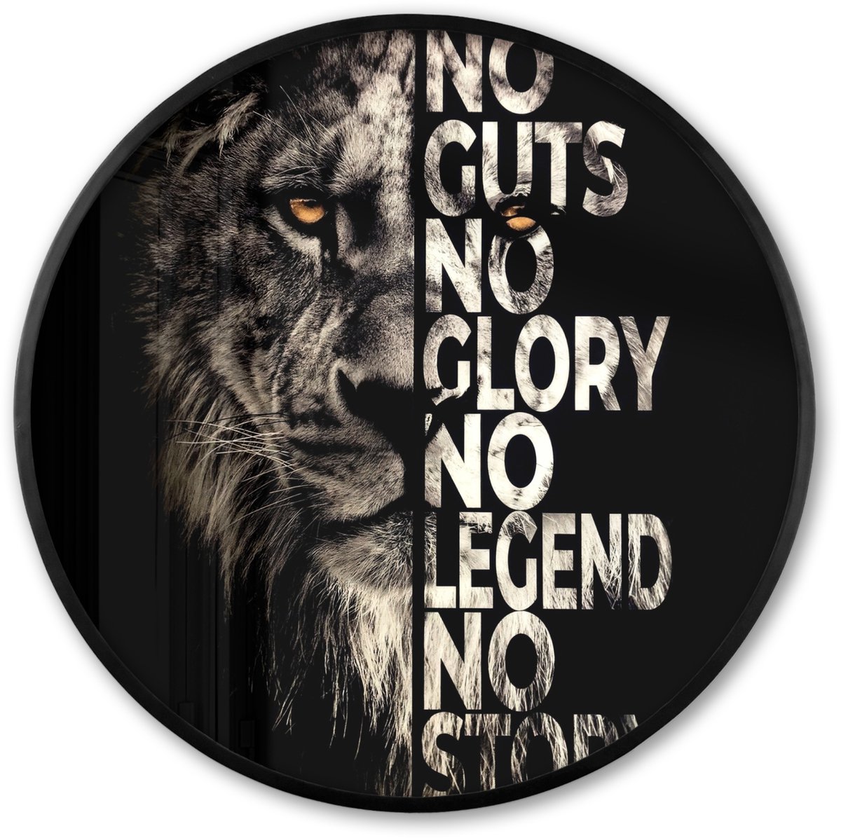 FrameYourWall Poster in lijst Rond - Fotolijst 80x80 cm - Posters - Leeuw - Zwart - Dieren - Quote - Motivatie - Industrieel - Ronde posterlijst zwart - Decoratie - Wanddecoratie woonkamer - Muurdecoratie slaapkamer Leeuw - Quote