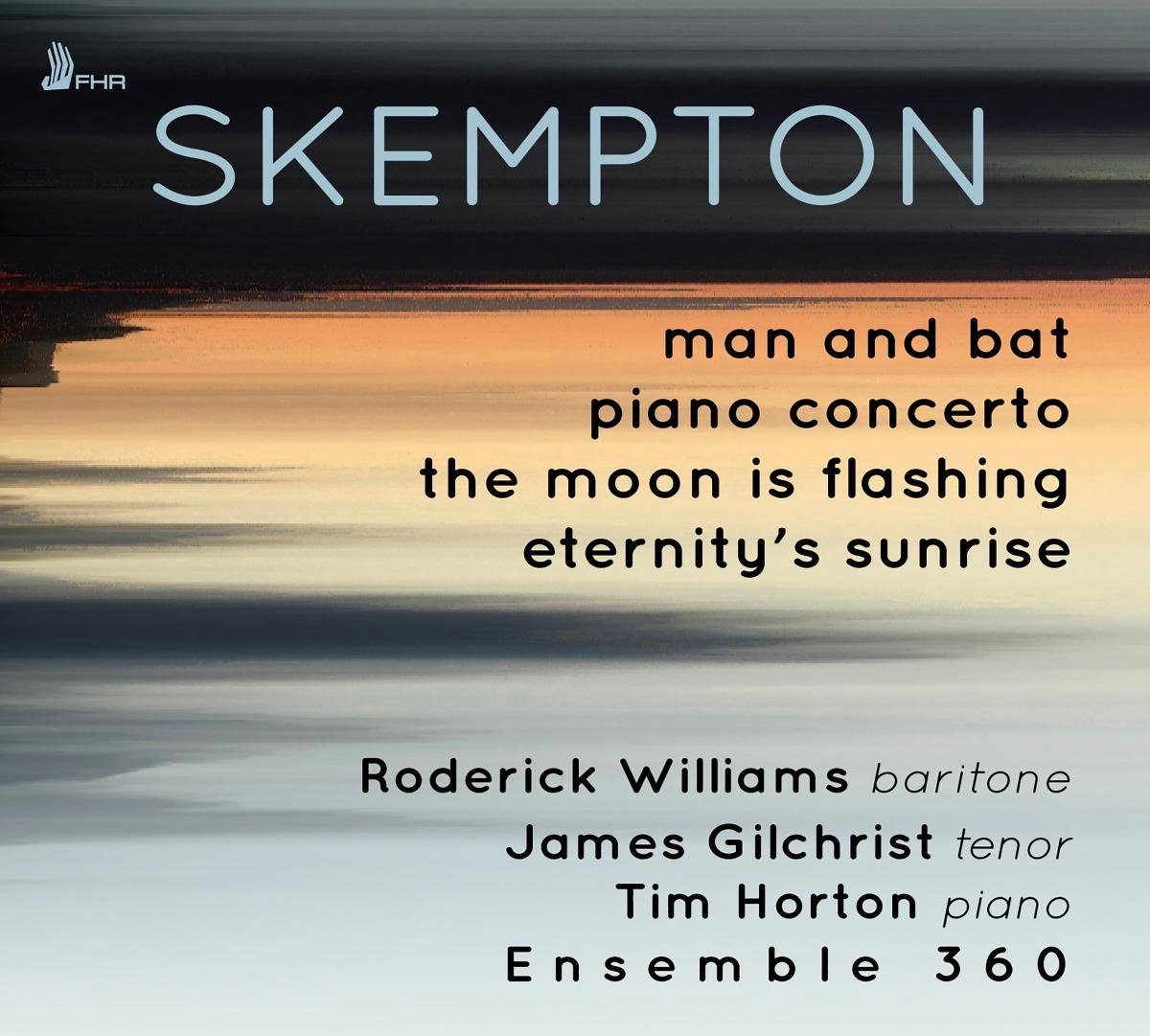 Skempton: Man And Bat. Piano Concerto. The Moon Is Flashing
