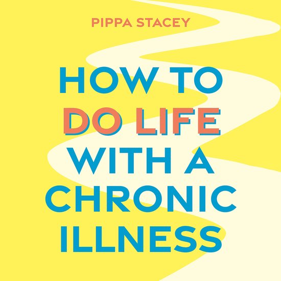 How to Do Life with a Chronic Illness - cover