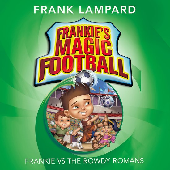 Frankie's Magic Football2- Frankie vs The Rowdy Romans - cover