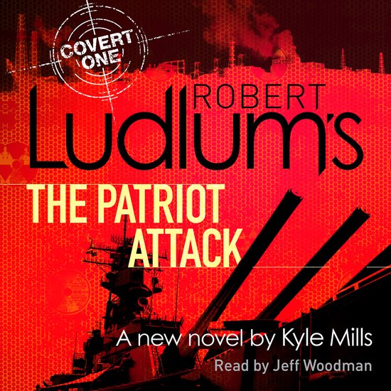 Robert Ludlum's The Patriot Attack - cover