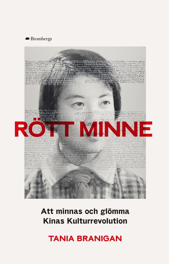 Rött minne : att minnas och glömma kulturrevolutionen i Ki ... - cover