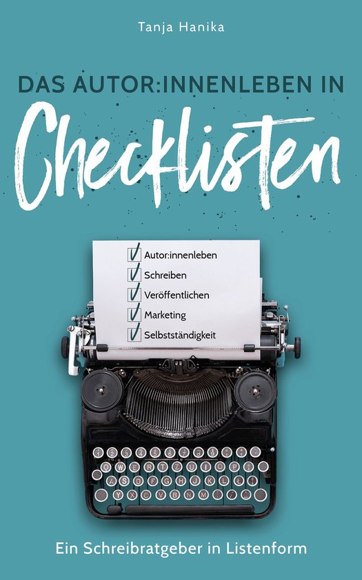 Das Autor:innenleben in Checklisten - cover