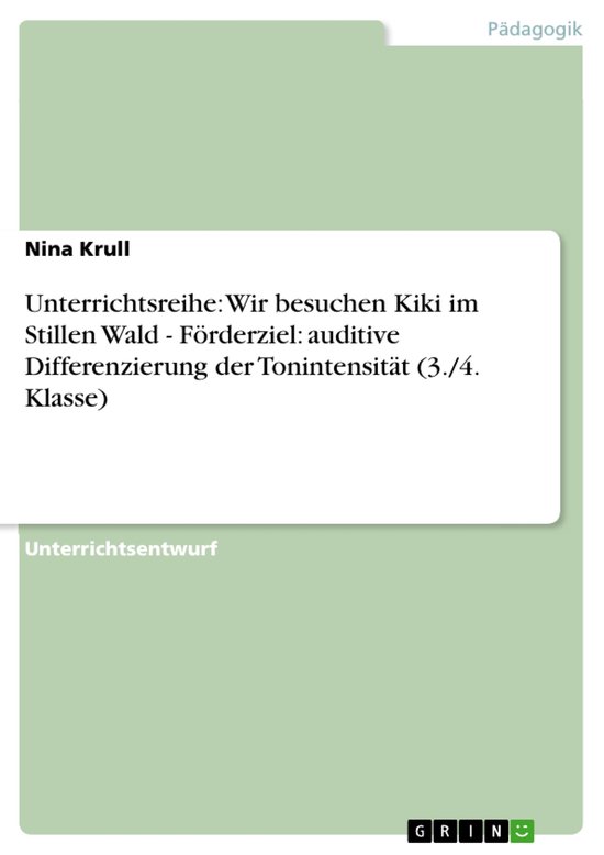 Unterrichtsreihe: Wir besuchen Kiki im Stillen Wald - Förde ... - cover