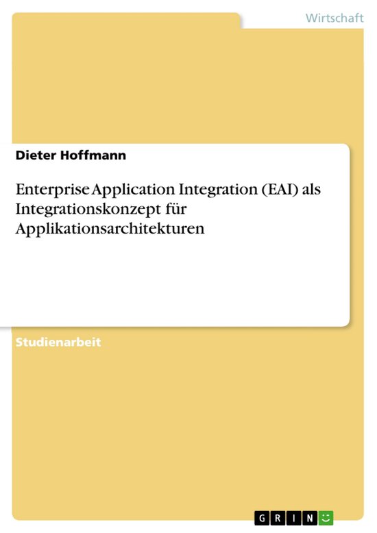 Enterprise Application Integration (EAI) als Integrationskon ... - cover