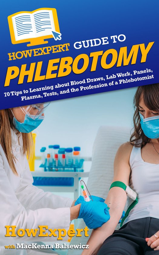 HowExpert Guide to Phlebotomy - cover