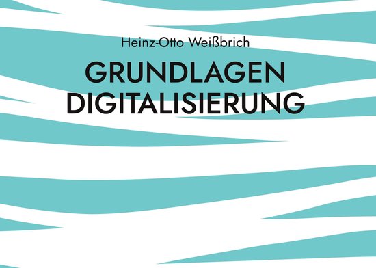 Technik 4 - Grundlagen Digitalisierung - cover