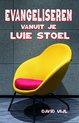 Evangeliseren vanuit je luie stoel