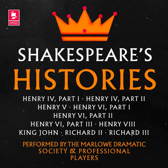 Argo Classics- Shakespeare: The Histories - cover