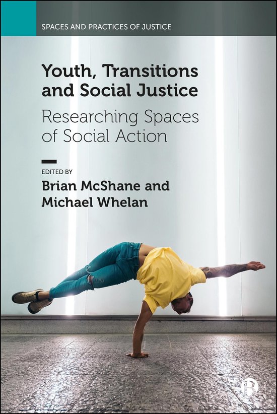 Spaces and Practices of Justice - Youth, Transitions and Soc ... - cover