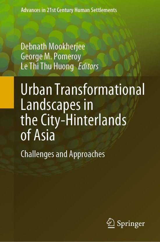 Earth and Environmental Science (R0) - Urban Transformational Landscapes in the City-Hinterlands of Asia