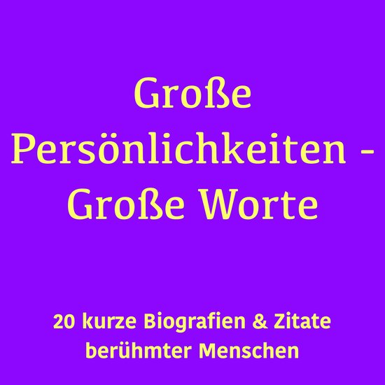 Große Persönlichkeiten – Große Worte - cover