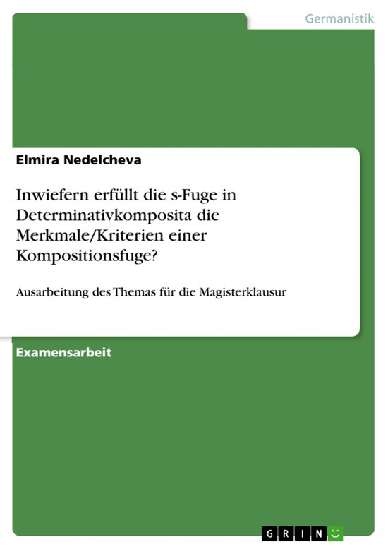 Inwiefern erfüllt die s-Fuge in Determinativkomposita die M ... - cover