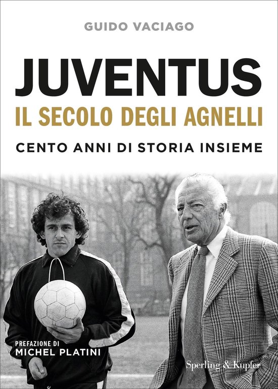 Juventus, il secolo degli Agnelli - cover